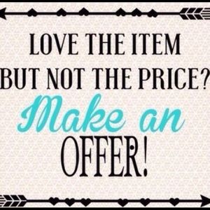 See something you like?!?! MAKE AN OFFER!!